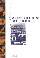 Micropolíticas del cuerpo. De la conquista de América a la última dictadura militar