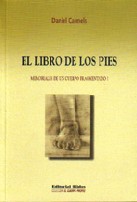 El libro de los pies. Memoriales de un cuerpo fragmentado I