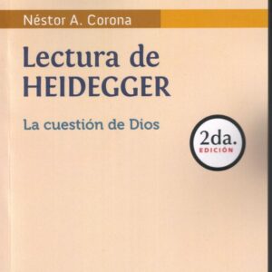 Lectura de Heidegger. La cuestión de Dios