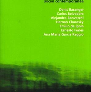 El eterno retorno. Acción y sistema en la teoría social contemporánea