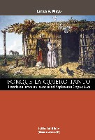 Porque la quiero tanto. Historia del amor en la sociedad rioplatense