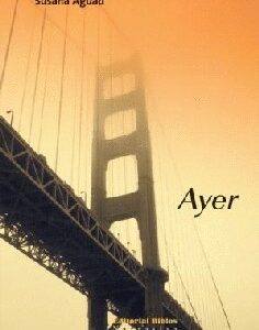 Ayer. Relatos