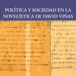 Política y sociedad en la novelística de David Viñas