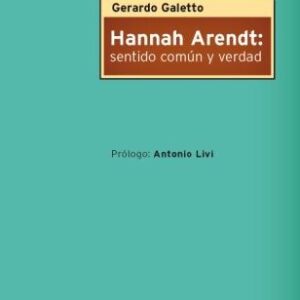 Hannah Arendt: sentido común y verdad