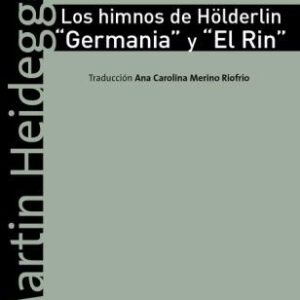 Los himnos de Hölderlin 'Germania' y 'El Rin'