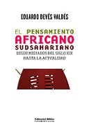 El pensamiento africano sudsahariano desde mediados del siglo XIX hasta la actualidad