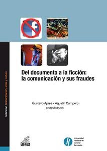 Del documento a la ficción: la comunicación y sus fraudes