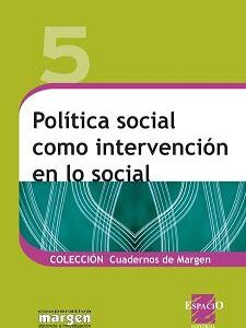 Política social como intervención en lo social