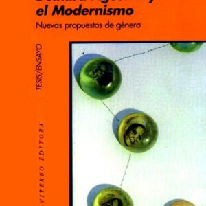 Delmira Agustini y el Modernismo. Nuevas propuestas de género