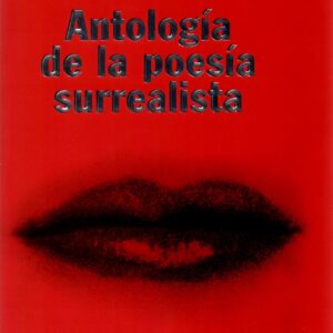 Antología de la poesía surrealista