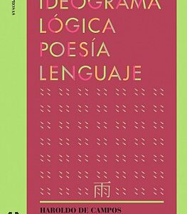 Ideograma, lógica, poesía y lenguaje