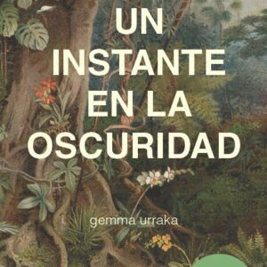 Un instante en la oscuridad