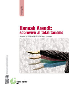 Hannah Arendt: sobrevivir al totalitarismo