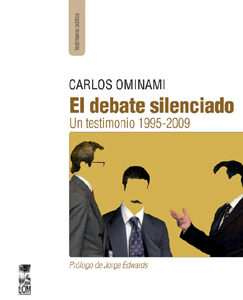 El debate silenciado. Un testimonio 1995-2009