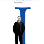 El concepto de ideología. Vol 3. Irracionalismo, historicismo y positivismo: Nietzsche, Mannheim y Durkheim