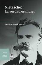 Nietzsche: la verdad es mujer