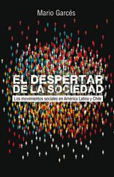 El despertar de la sociedad. Los movimientos sociales en América Latina y Chile