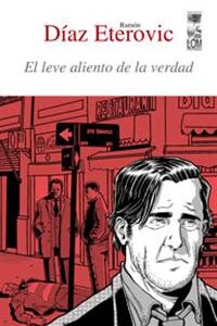 El leve aliento de la verdad