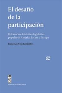 El desafío de la participación. Referendo e iniciativa legislativa popular en América Latina y Europa