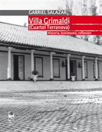 Villa Grimaldi. (Cuartel Terranova). Historia, testimonio, reflexión