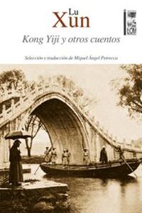 Kong Yiji y otros cuentos