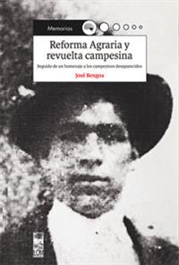 Reforma Agraria y revuelta campesina.  Seguido de un homenaje a los campesinos desaparecidos