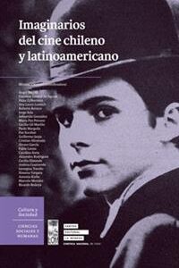 Imaginarios del cine chileno y latinoamericano