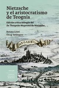 Nietzsche y el aristocratismo de Teognis (edic. bilingüe)