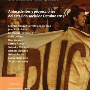 Política y movimientos sociales en Chile. Antecedentes y proyecciones del estallido social