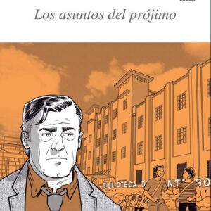 Los asuntos del prójimo