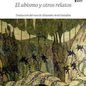 El abismo y otros relatos