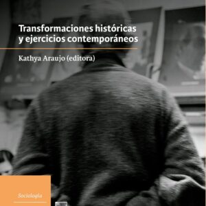 Figuras de autoridad: Transformaciones históricas y ejercicios contemporáneos