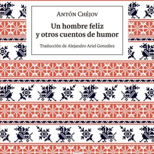 Un hombre feliz y otros cuentos