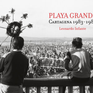 PLAYA GRANDE. Cartagena 1983 - 1984