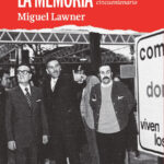 Con Allende en la memoria. Crónicas del cincuentenario