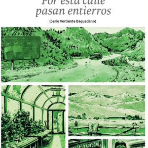 Por esta calle pasan entierros