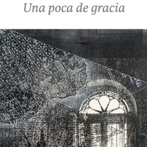 Una poca de gracia