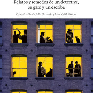 Nuevas vidas para Heredia. Relatos y remedos de un detective, su gato y un escriba