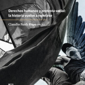 Impunidad en Chile. Derechos humanos y protesta social
