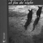 Apuntes para el fin de siglo