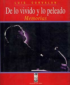 De lo vivido y lo peleado