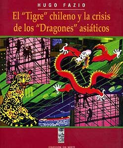 El tigre chileno y la crisis de los dragones asiáticos
