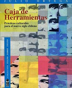 Caja de herramientas. Prácticas culturales para el nuevo siglo chileno