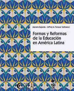 Formas y reformas de la educación en América Latina