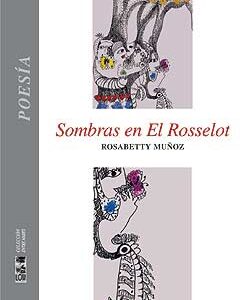 Sombras en El Rosselot