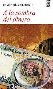 A la sombra del dinero