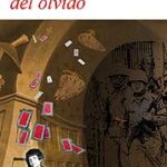 La fácil hermosura del olvido