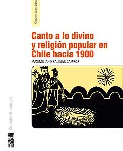 Canto a lo divino y religión popular en Chile hacia 1900