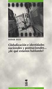 Globalización e identidades nacionales y postnacionales
