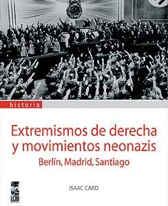 Extremismos de derecha y movimientos neonazis